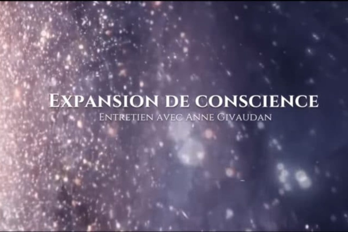 Anne Givaudan : Expansion de Conscience