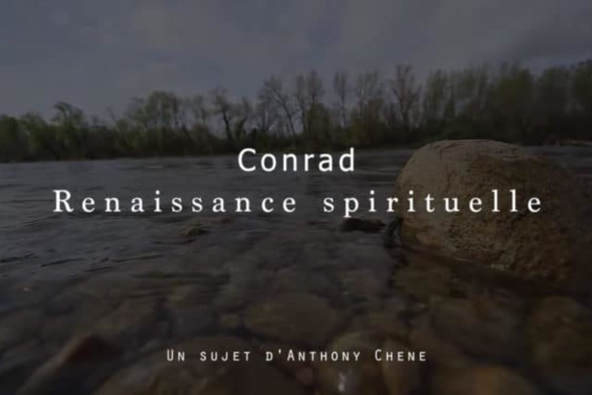 Conrad : Renaissance spirituelle